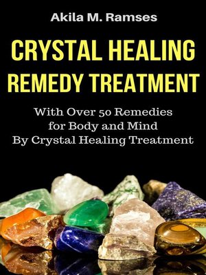 cover image of Crystal Healing Remedy Treatment